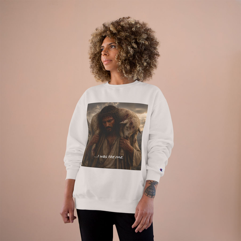 Jesus The Good Shepherd Sweatshirt — "I Was The One" Christian Crewneck