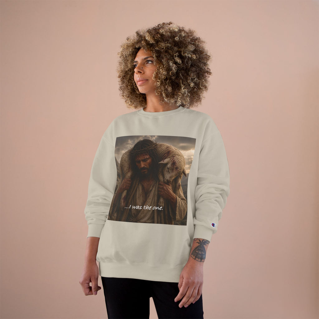Jesus The Good Shepherd Sweatshirt — "I Was The One" Christian Crewneck