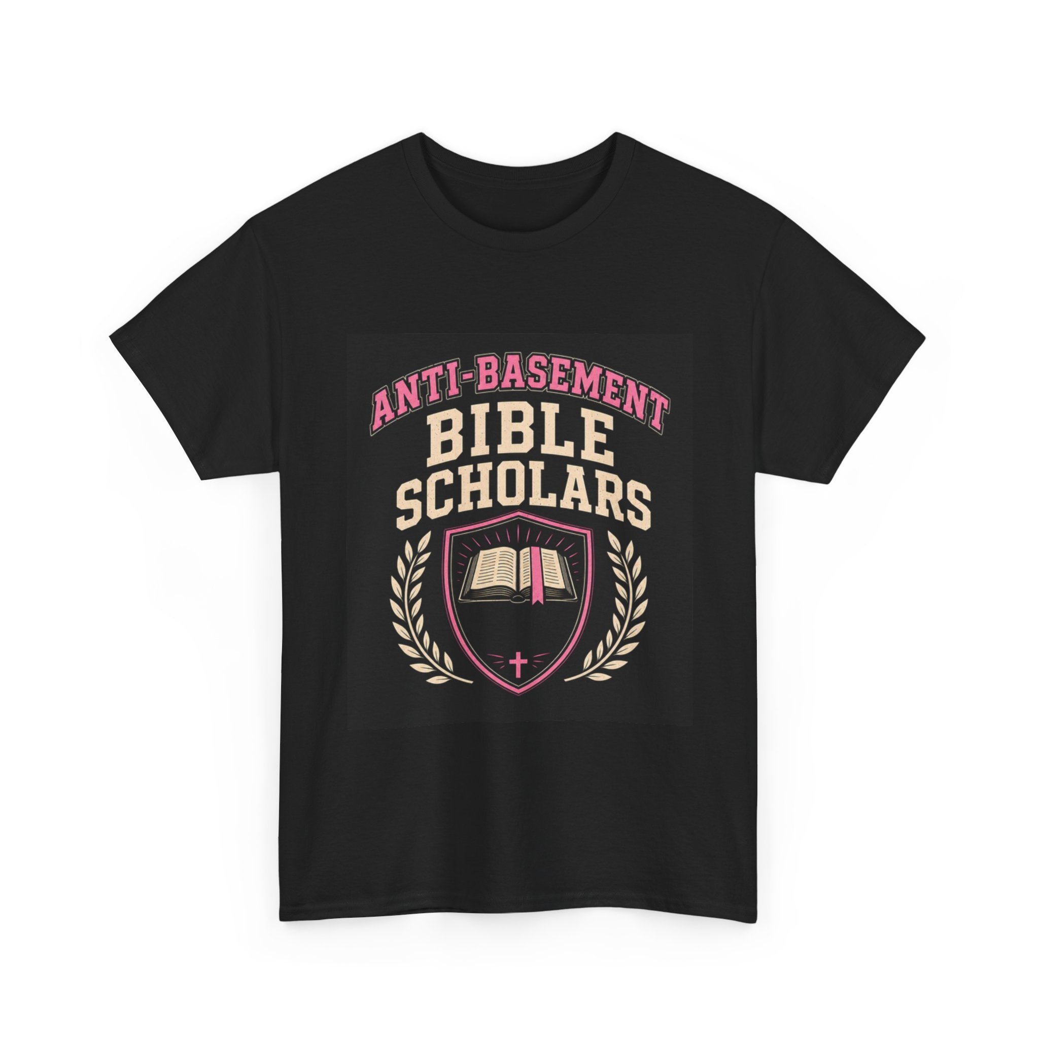 Bible Scholars T-Shirt — "Anti-Basement" Christian Tee