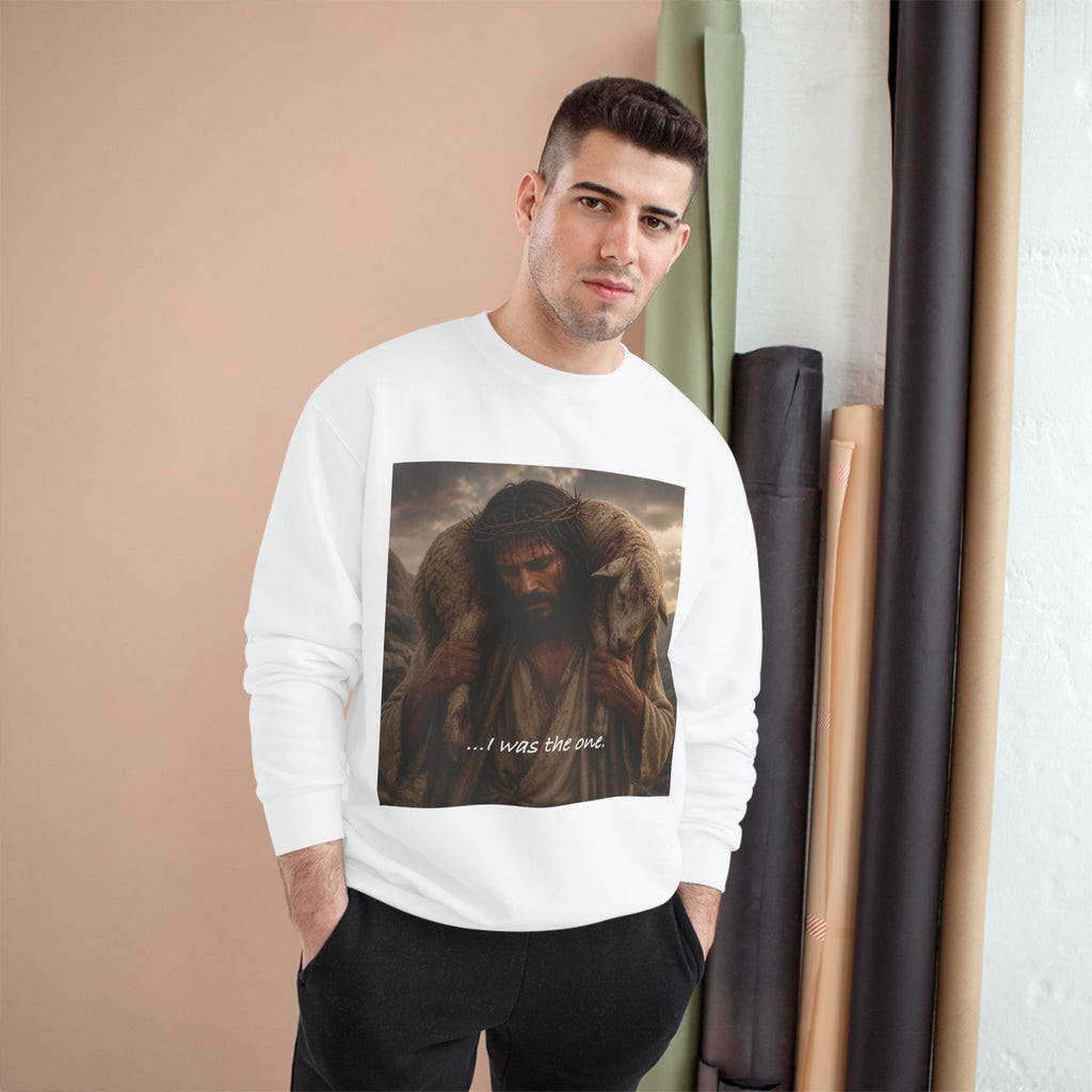 Jesus The Good Shepherd Sweatshirt — "I Was The One" Christian Crewneck