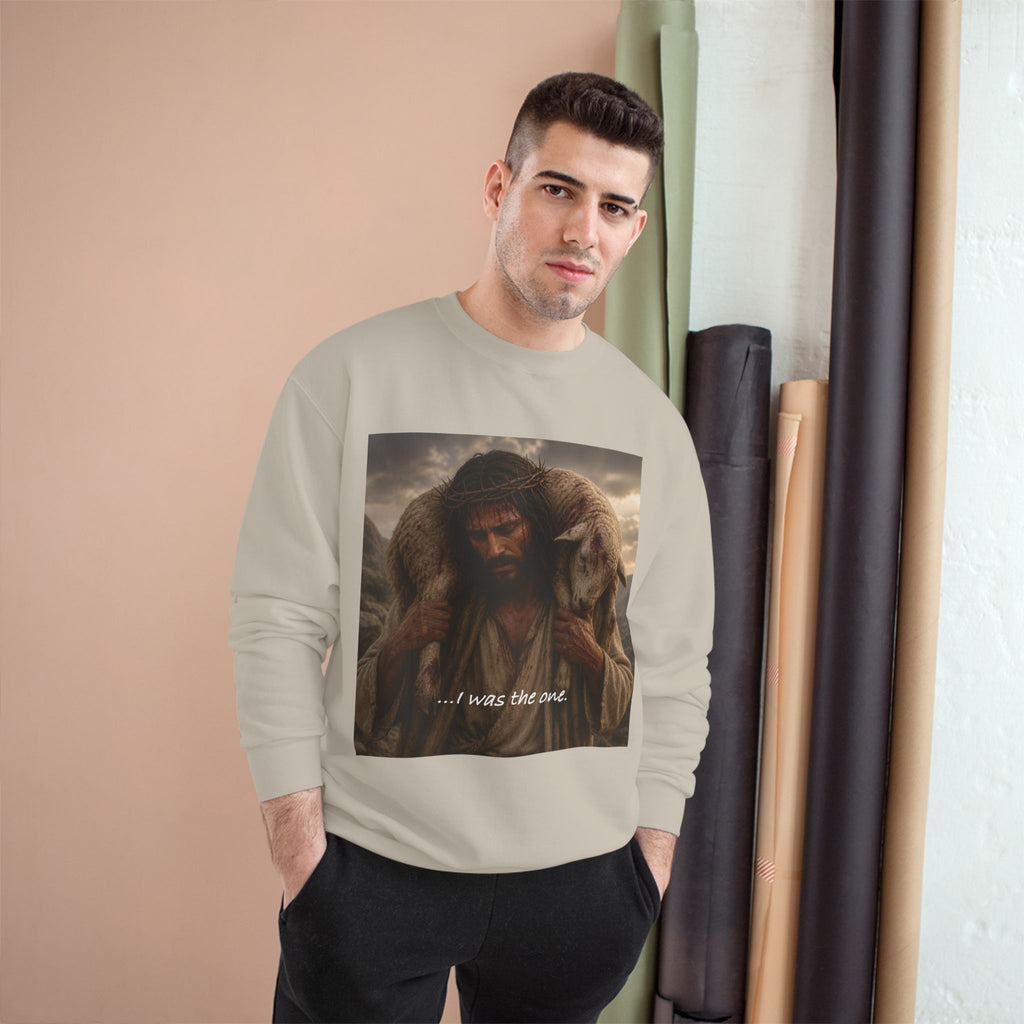 Jesus The Good Shepherd Sweatshirt — "I Was The One" Christian Crewneck