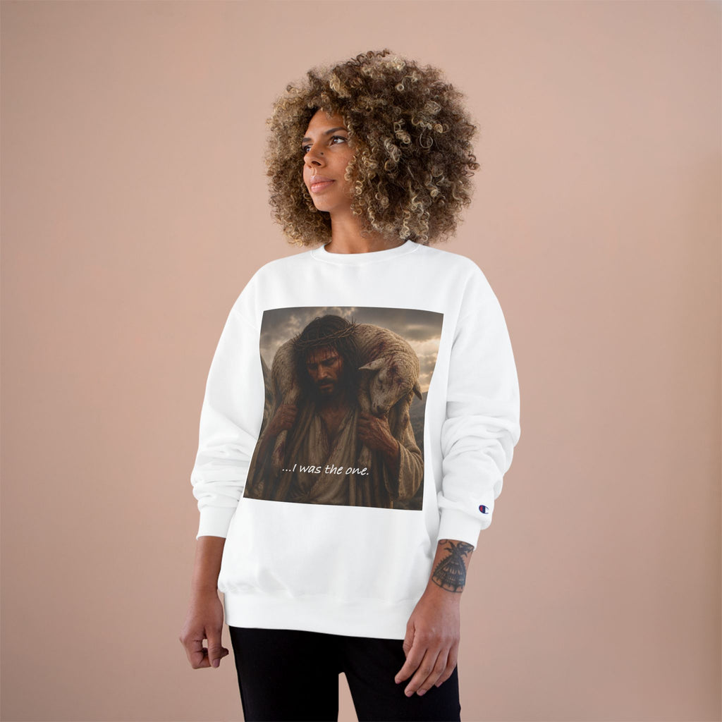 Jesus The Good Shepherd Sweatshirt — "I Was The One" Christian Crewneck