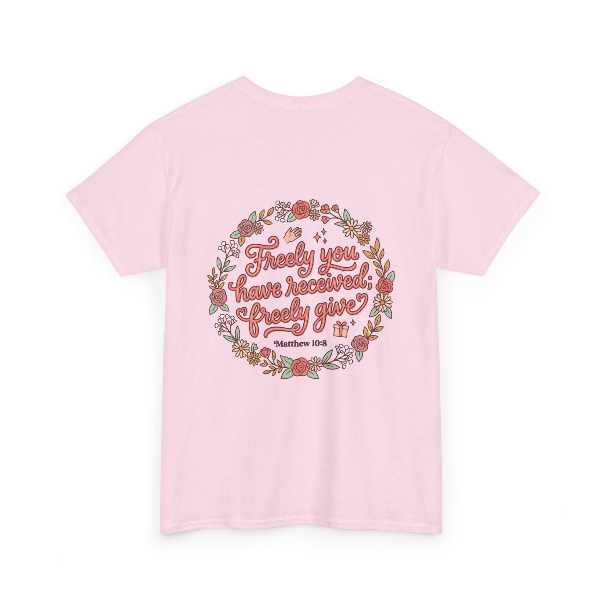 Angels Journey Tee — "Freely You Have Received" Floral Back Graphic