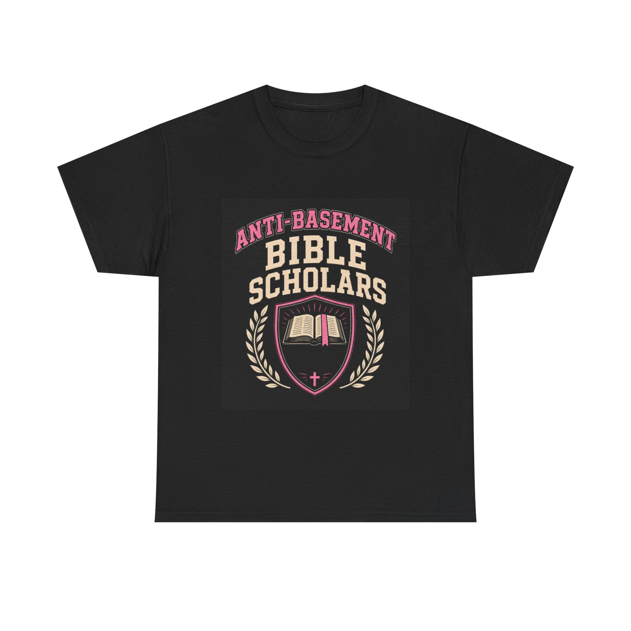Bible Scholars T-Shirt — "Anti-Basement" Christian Tee