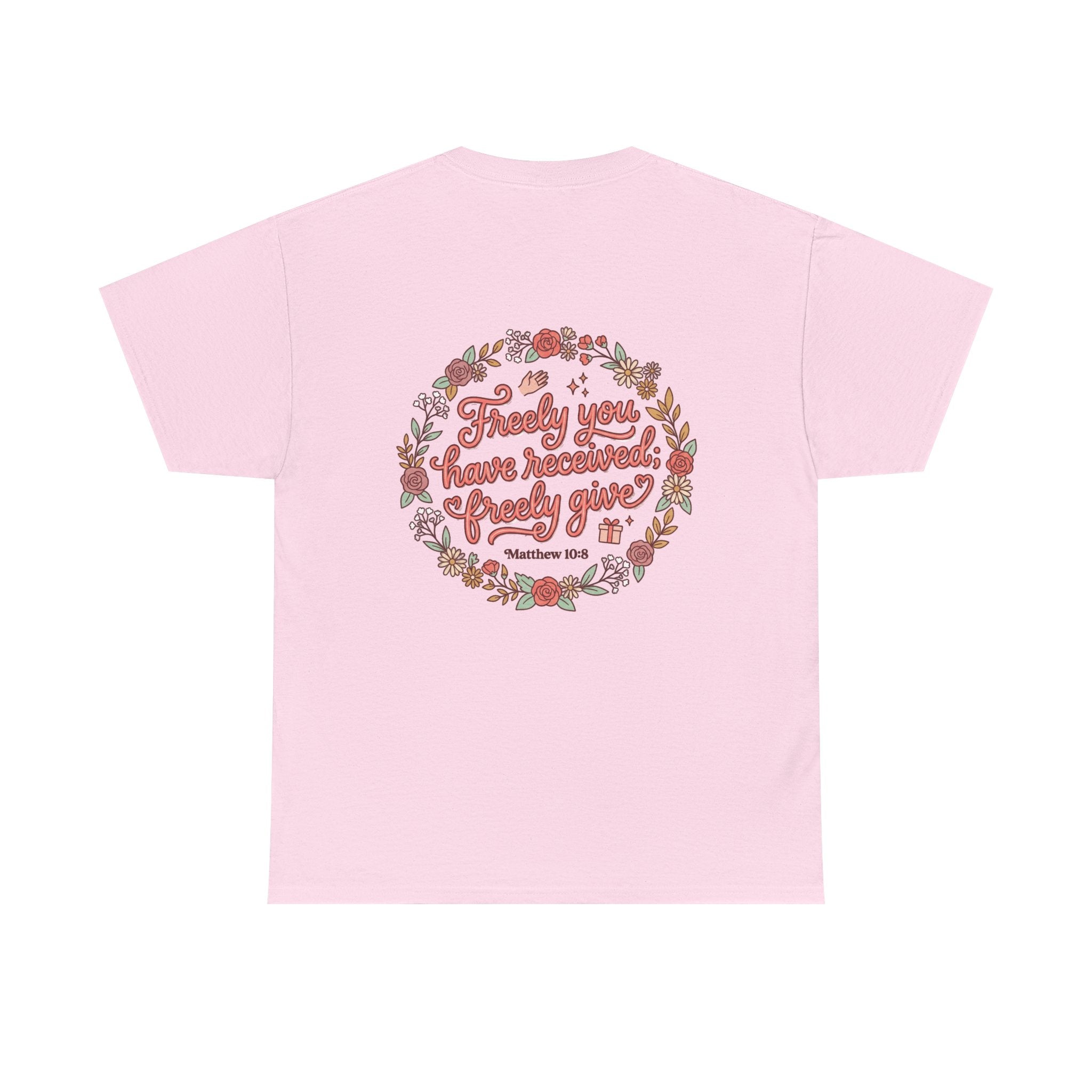 Angels Journey Tee — "Freely You Have Received" Floral Back Graphic