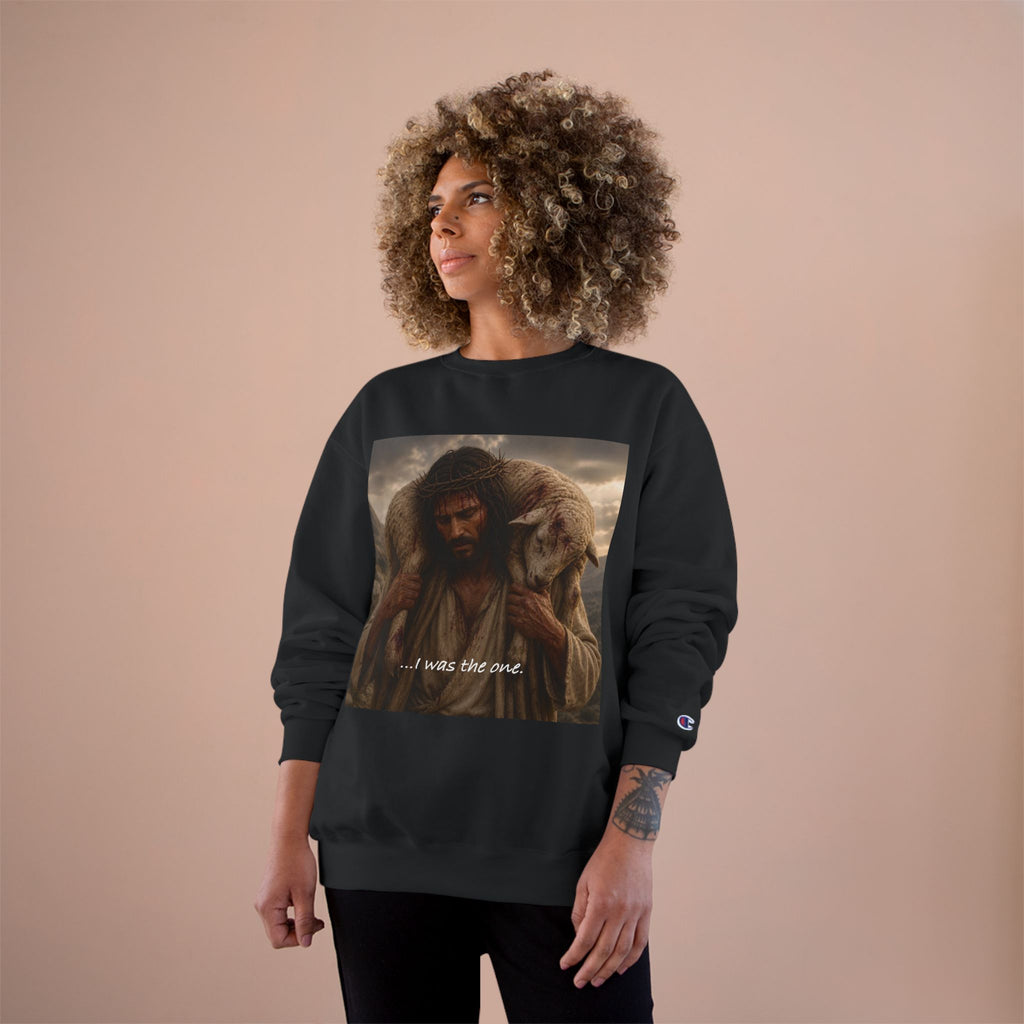 Jesus The Good Shepherd Sweatshirt — "I Was The One" Christian Crewneck